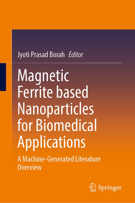 Magnetic Ferrite Based Nanoparticles for Biomedical Applications ...