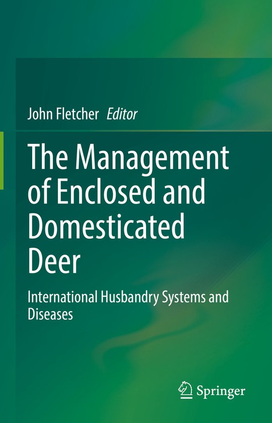 The Management of Enclosed and Domesticated Deer - cover