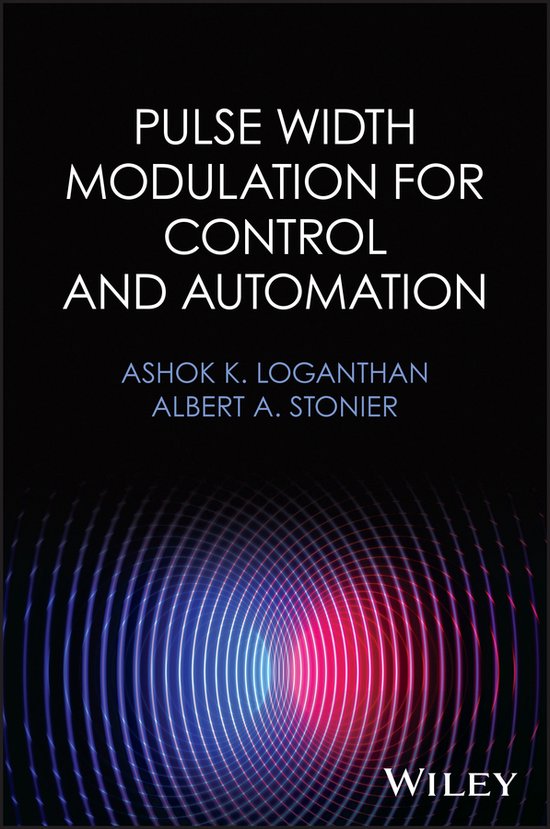 Pulse Width Modulation for Control and Automation | 9781394177332 ...