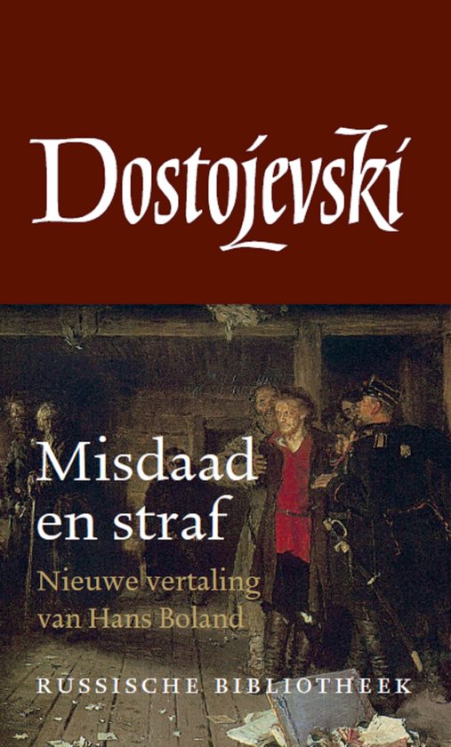De Russische bibliotheek 5 -   Misdaad en straf - Fjodor Dostojevski