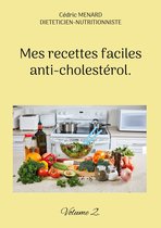 Savoir quoi manger tout simplement... - - Mes recettes faciles anti-cholestérol