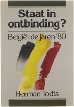 Staat in ontbinding ?, België: de jaren '80