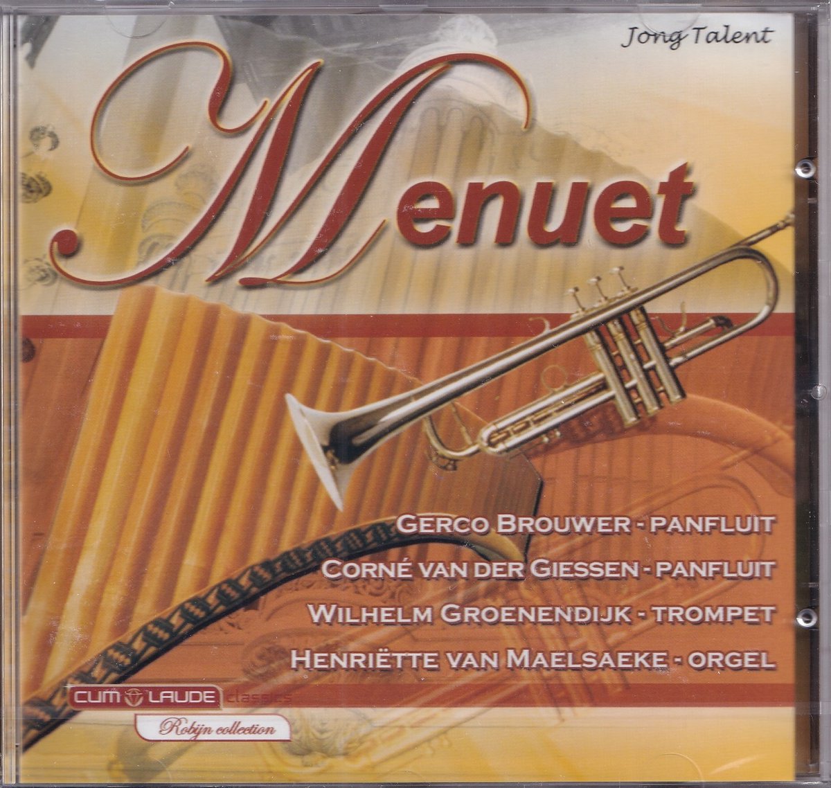 Menuet - Gerco Brouwer, Corné v.d. Giessen, Wilhelm Groenendijk, Henriëtte van Maelsaeke