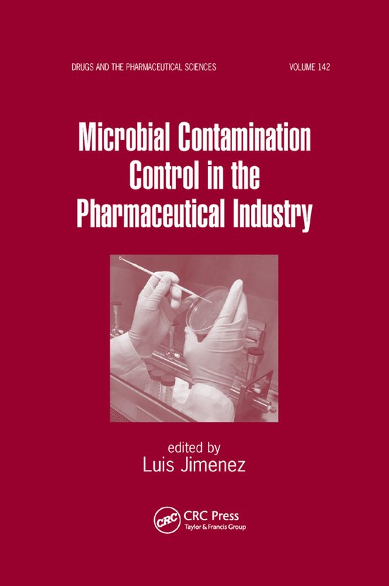 Microbial Contamination Control in the Pharmaceutical Industry ...