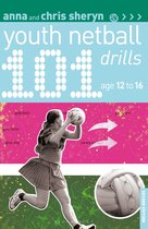101 Youth Netball Drills Age 1216 101 Drills