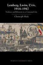 Lemberg, Lwow, L'viv, 1914-1947