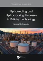 Petroleum Refining Technology Series- Hydrotreating and Hydrocracking Processes in Refining Technology