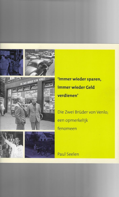 Boekomslag met zwart-witfoto's van 'Die Zwei Brüder von Venlo', tekst: 'Immer wieder sparen, immer wieder Geld verdienen'.