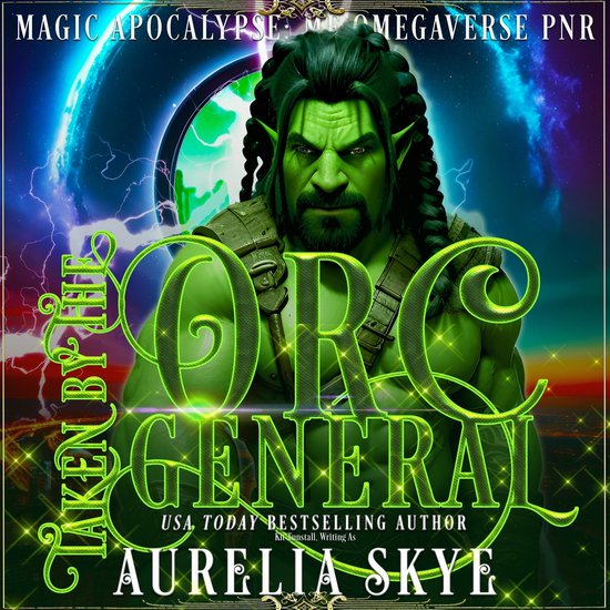 Taken By The Orc General, Aurelia Skye 1230006815141 Boeken