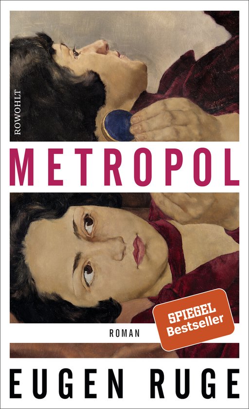 Boekomslag met de titel Metropol, roman, van Eugen Rufe. Twee portretten van een vrouw met donker haar en rode kleding.