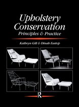 Upholstery Conservation: Principles and Practice
