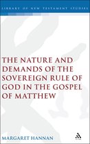 The Library of New Testament Studies-The Nature and Demands of the Sovereign Rule of God in the Gospel of Matthew