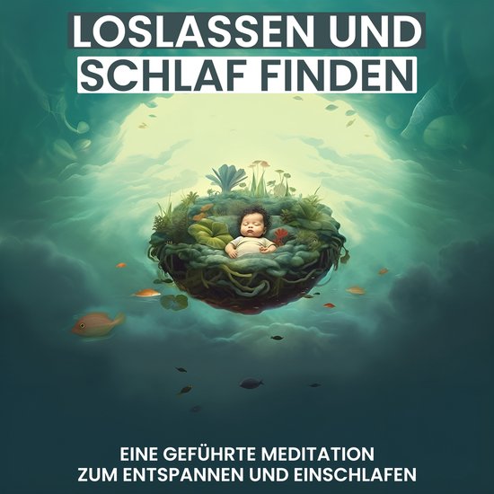 Loslassen und Schlaf finden - cover
