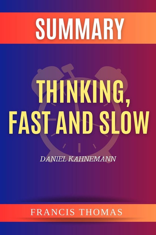 Francis Books Summary Of Thinking Fast And Slow Ebook Francis