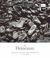 The Holocaust Origins, History and Aftermath c19201945