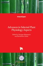 Advances in Selected Plant Physiology Aspects