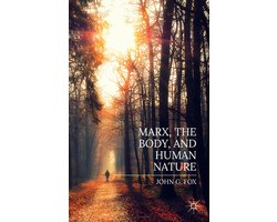 Omslag van Marx the Body and Human Nature