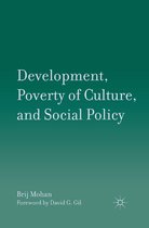 Development, Poverty of Culture, and Social Policy