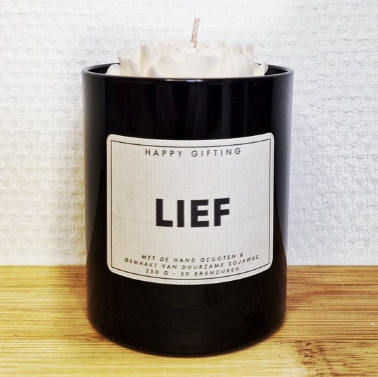 Lief - Soja was geurkaars - Witte roos - Kaarsglas glanzend zwart - Kaneel geur - 250 gram - 50 branduren - Geurkaars - Kaars - Kaars met tekst - Soja was – Soy wax – Handgemaakt – Cadeau – Cinnamon - Geschenk – Duurzaam