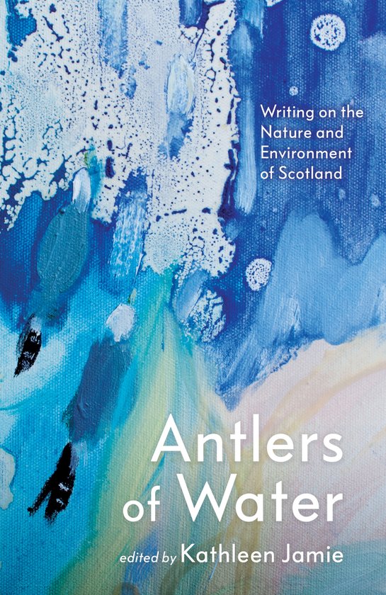 Antlers of Water: Writing on the Nature and Environment of S ... - cover
