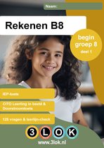 Oefenboek - CITO - Rekenen - groep 8 - CITO - doorstroomtoets - IEP toets - B8 - oefenen - onderwijs - basisschool – leren - Cito Leerling in Beeld - eindtoets - 3lok onderwijs