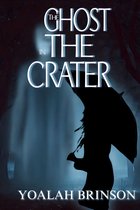 The Ghost In The Crater