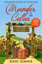 A Read Between the Wines Cozy Mystery Series - Murder at the Cellar