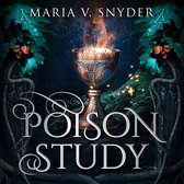 Poison Study: Discover the spellbinding fantasy romance sensation, filled with passion and enchantment, for 2024 (The Chronicles of Ixia, Book 1)