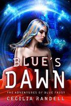 The Adventures of Blue Faust 7 - Blue's Dawn