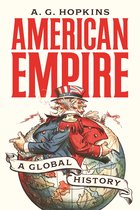 American Empire – A Global History