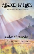 Poetry in Devotion 1 - Embraced by Dawn: A Testament of the Divine Moment