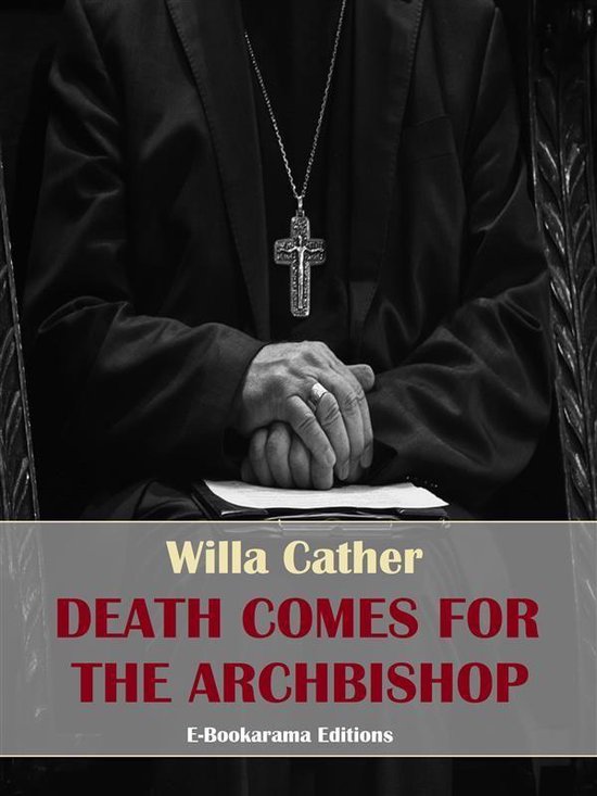 Death Comes for the Archbishop - cover