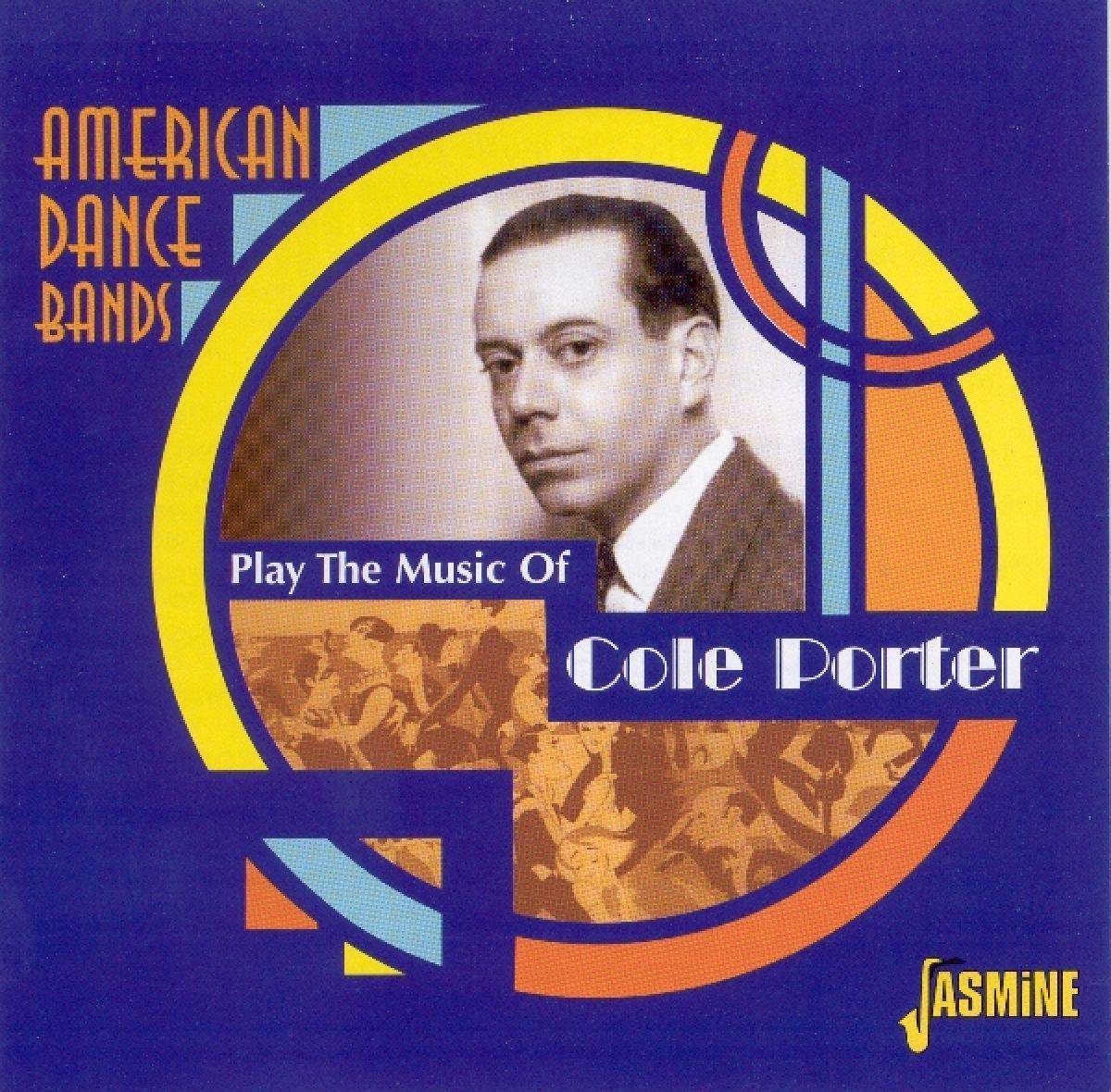 American Dance Bands Play The Music Of Cole