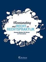 Samenvatting Een kennismaking met recht en rechtspraktijk, ISBN: 9789048608614  Grondslagen Van Het Recht (B001625A)