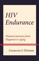 Health and Aging in the Margins - HIV Endurance