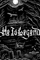 He Is Legend - Few (CD)