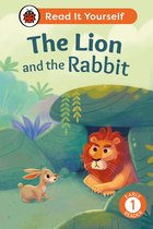 Read It Yourself 1 - The Lion and the Rabbit: Read It Yourself - Level 1 Early Reader