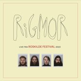 Rigmor - Live Fra Roskilde Festival 2022