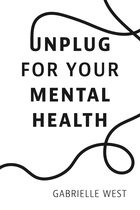 Unplug For Your Mental Health