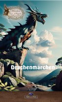 Märchen Sagen und Legenden 14 - Drachenmärchen