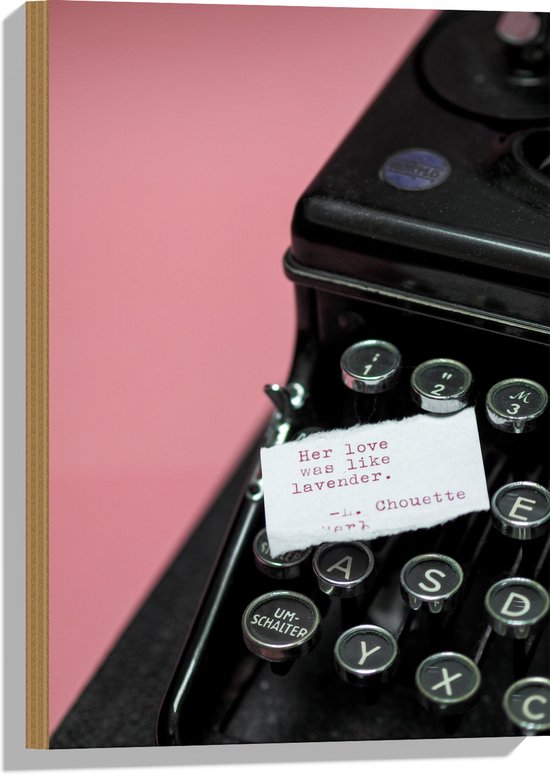 Hout - Quote op Wit Papier Liggend op Zwarte Vintage Typemachine op Roze Achtergrond - 40x60 cm - 9 mm dik - Foto op Hout (Met Ophangsysteem)