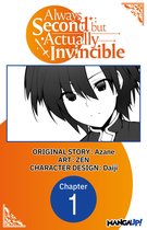Always Second but Actually Invincible CHAPTER SERIALS 1 - Always Second but Actually Invincible #001