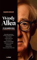 Woody Allen et les années 2010