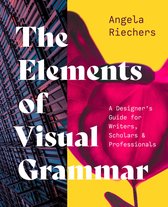 Skills for Scholars-The Elements of Visual Grammar