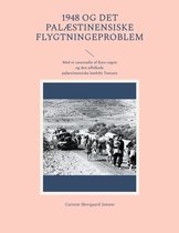 1948 og det palæstinensiske flygtningeproblem