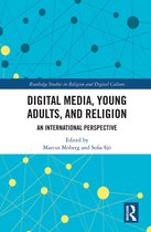 Routledge Studies in Religion and Digital Culture- Digital Media, Young Adults and Religion