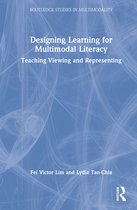 Routledge Studies in Multimodality- Designing Learning for Multimodal Literacy