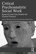 Critical Psychoanalytic Social Work