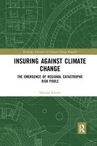 Routledge Advances in Climate Change Research- Insuring Against Climate Change