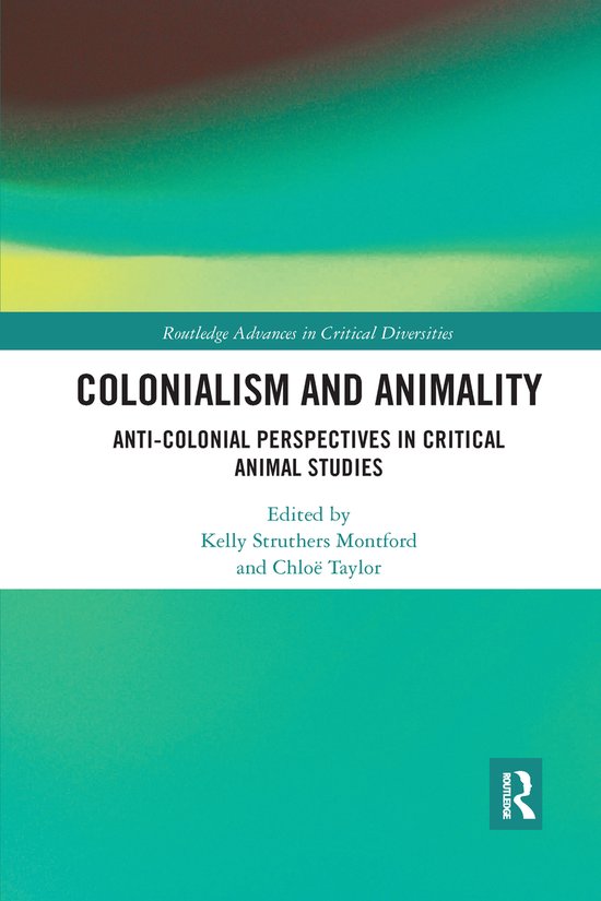 Routledge Advances in Critical Diversities- Colonialism and  ... - cover